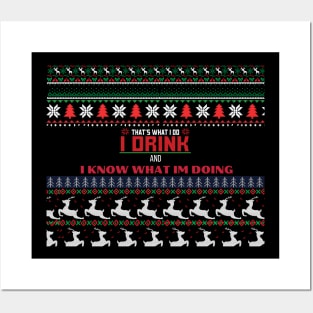 I drink and I know- Ugly christmas sweater design Posters and Art